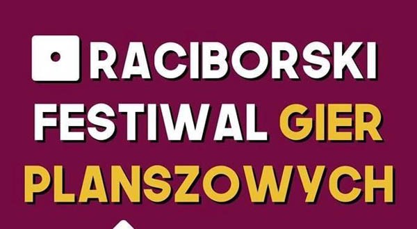 I Raciborski Festiwal Gier Planszowych