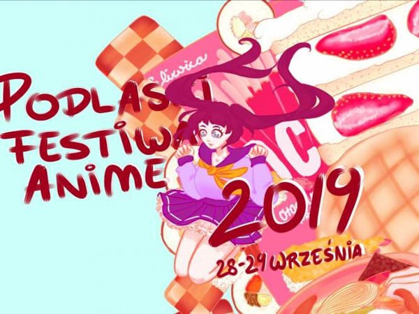 Podlaski Festiwal Anime 2019 - Konwenty Południowe