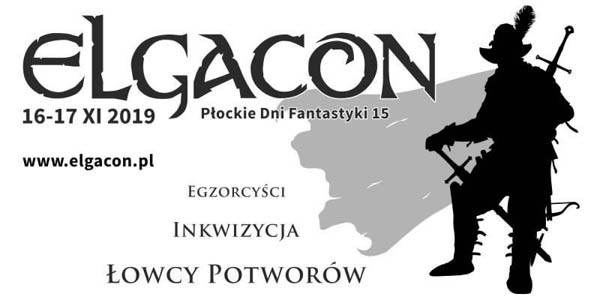 Elgacon 2019 - Płockie Dni Fantastyki 15 - Konwenty Południowe
