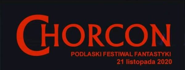 Chorcon 2020 - Festiwal Fantastyki - Konwenty Południowe