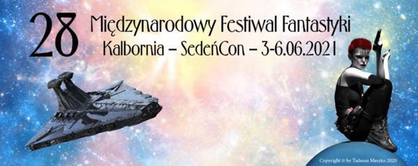 28 Festiwal Fantastyki SedeńCon  - Konwenty Południowe