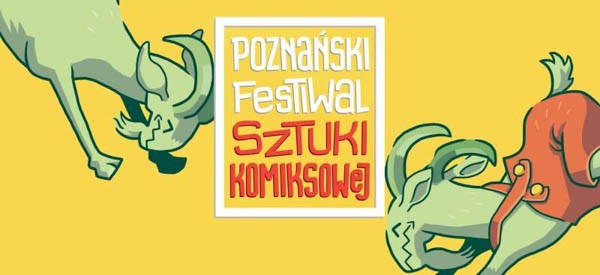 Poznański Festiwal Sztuki Komiksowej 2021 - Konwenty Południowe