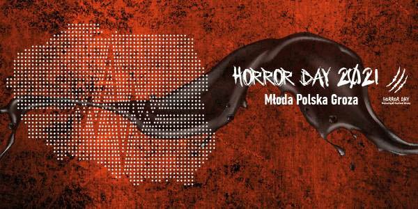Horror Day 2021 - Dolnośląski Festiwal Grozy - Konwenty Południowe