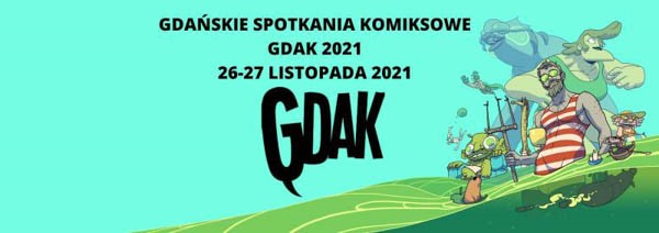 Gdańskie Spotkania Komiksowe GDAK - Konwenty Południowe