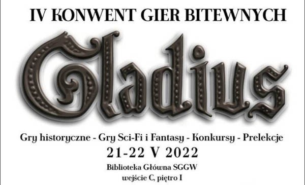 IV konwent gier bitewnych Gladius! - Konwenty Południowe