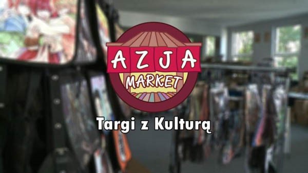 Azja Market - Targi z Kulturą - Konwenty Południowe