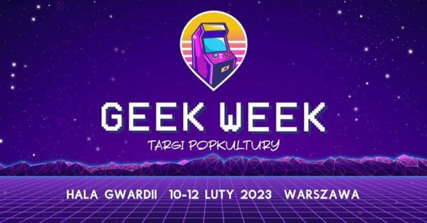 Geek Week w Hali Gwardii 2023 - Konwenty Południowe