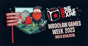 One More Game - Wrocławski Festiwal Gier 2023 - Konwenty Południowe