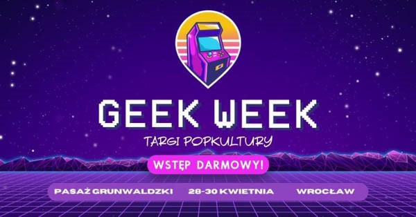 Geek Week we Wrocławiu 2023 - Konwenty Południowe