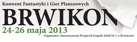 Brwikon 2013 - Konwenty Południowe