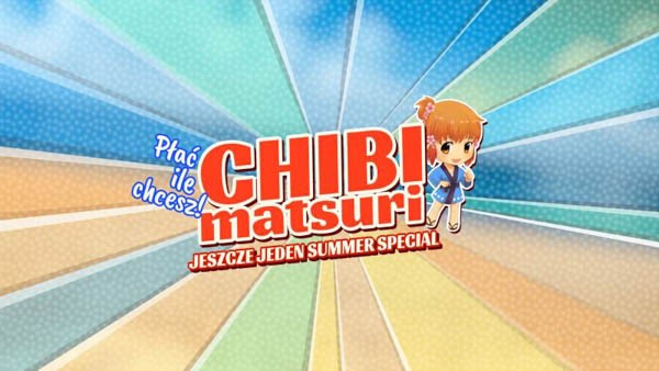 Chibimatsuri: Jeszcze jeden Summer Special - Konwenty Południowe