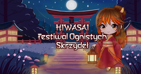 Hiwasai – Festiwal Ognistych Skrzydeł 2024 - Konwenty Południowe