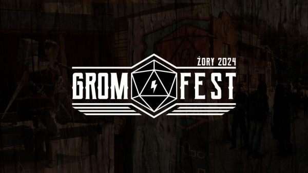 GromFest 2024 - Konwenty Południowe