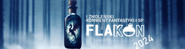 FLAKON  I Zwoleński konwent Fantastyki i SF - Konwenty Południowe