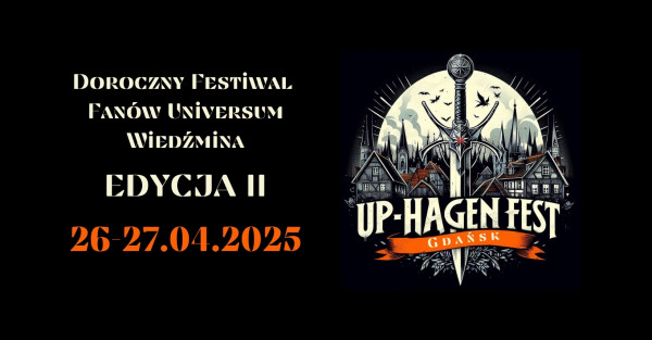 Up-Hagen Fest 2025 - Konwenty Południowe Up-Hagen Fest 2025 - Konwenty Południowe