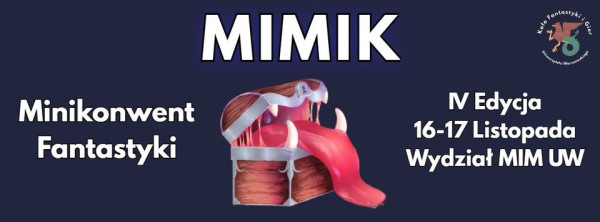 MIMIK - VI Minikonwent Fantastyki KFiG UW - Konwenty Południowe