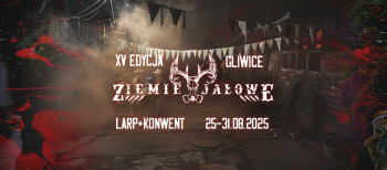 Ziemie Jałowe XV 2025 - Konwenty Południowe