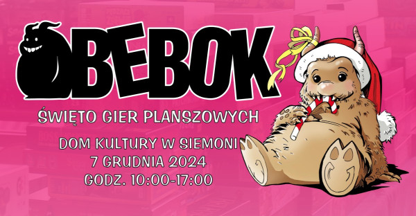 Bebok - święto gier planszowych w Siemoni 2024 - Konwenty Południowe