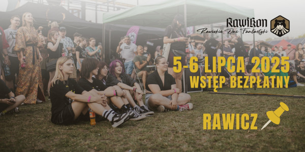 Rawikon III - Rawickie Dni Fantastyki 2025 - Konwenty Południowe Rawikon III - Rawickie Dni Fantastyki 2025 - Konwenty Południowe