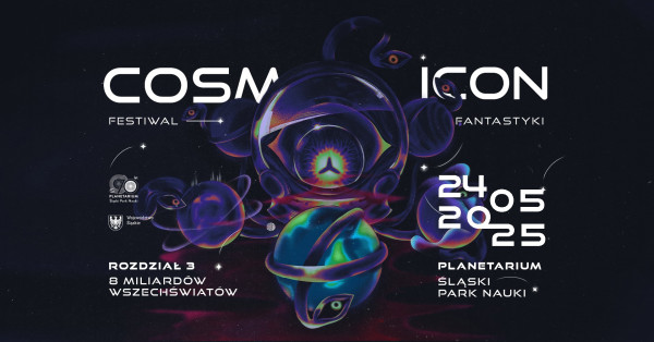 Festiwal Fantastyki Cosmicon - Konwenty Południowe Festiwal Fantastyki Cosmicon - Konwenty Południowe
