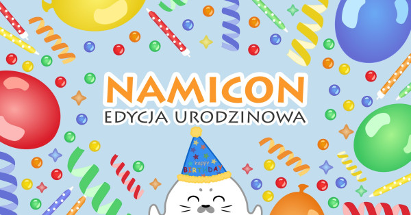 Namicon - Edycja urodzinowa - Konwenty Południowe Namicon - Edycja urodzinowa - Konwenty Południowe