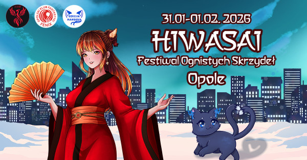 Hiwasai - Festiwal Ognistych Skrzydeł 2026 - Konwenty Południowe