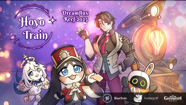 HoyoTrain - Dreamflux Reef 2025 - Konwenty Południowe
