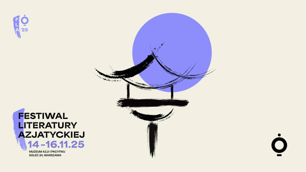 Festiwal Literatury Azjatyckiej 2025 - Konwenty Południowe Festiwal Literatury Azjatyckiej 2025 - Konwenty Południowe