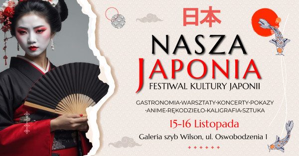 Targi Japońskie w Katowicach - Nasza Japonia - Konwenty Południowe