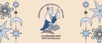 Warszawskie Targi Fantastyki - Zima 2026 - Konwenty Południowe