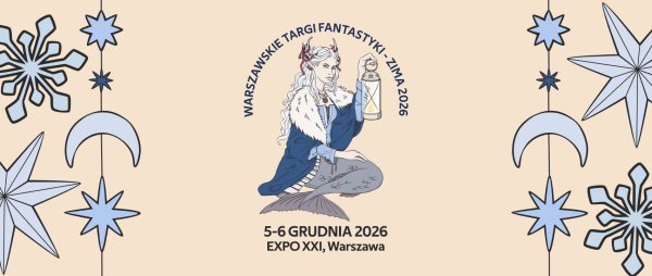 Warszawskie Targi Fantastyki - Zima 2026 - Konwenty Południowe