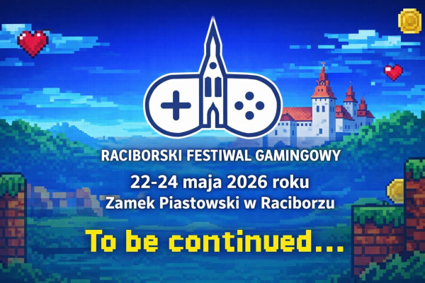 7 Raciborski Festiwal Gamingowy - Konwenty Południowe