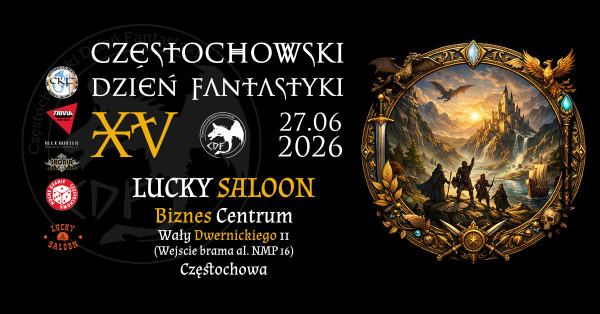 Częstochowski Dzień Fantastyki XV - Konwenty Południowe