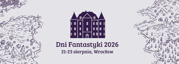 Wrocławskie Dni Fantastyki 2026 - Konwenty Południowe