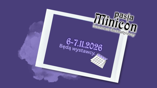 Pasja Minicon 2026 - Konwenty Południowe