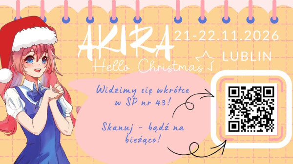Festiwal Akira Hello Christmas 2026 - Konwenty Południowe