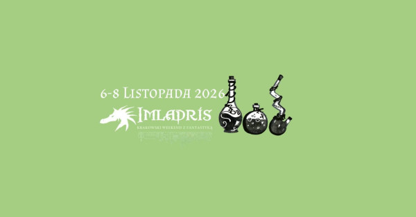 XXIV Imladris - Krakowskie Weekendy z Fantastyką - Konwenty Południowe