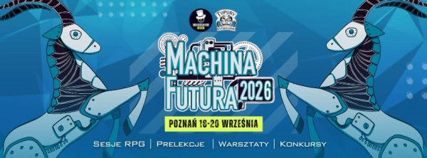 Machina Futura 2026 - Konwenty Południowe