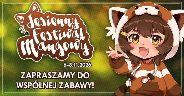 Jesienny Festiwal Mangowy - Konwenty Południowe