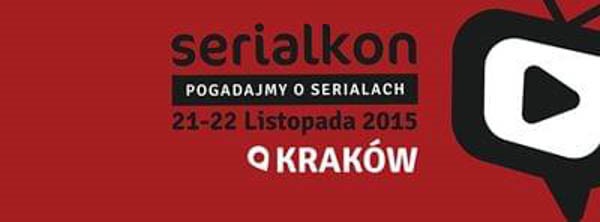 Serialkon 2015 - Konwenty Południowe