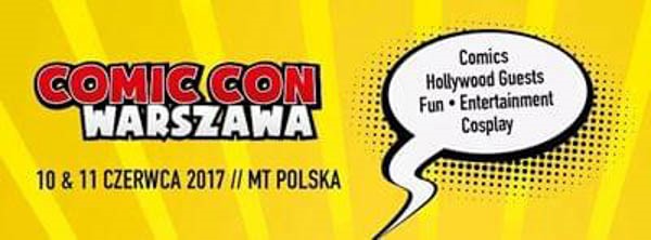 Comic Con Warszawa/Comic Con Polska 2017 - Konwenty Południowe
