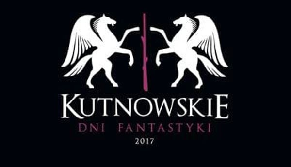 Kutnowskie Dni Fantastyki 2017 - Konwenty Południowe