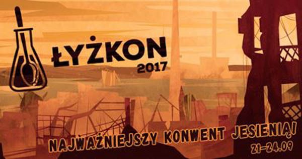 Łyżkon 2017 - Konwenty Południowe