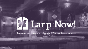 Logo konwentu larpowego Larp Now