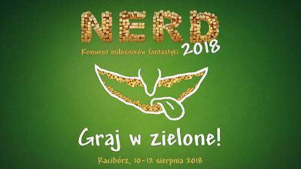 NERD 2018: Graj w zielone! - Konwenty Południowe