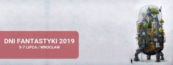 Wrocławskie Dni Fantastyki 2019 - Konwenty Południowe