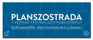 Planszostrada - V Kępiński Festiwal Gier Planszowych