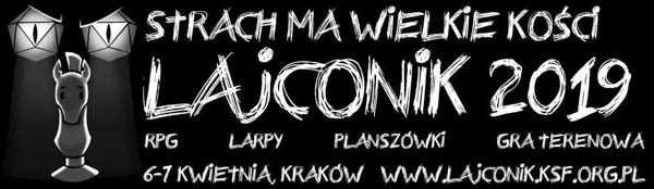 Lajconik 2019 - Krakowskie Dni z Grami Fabularnymi - Konwenty Południowe