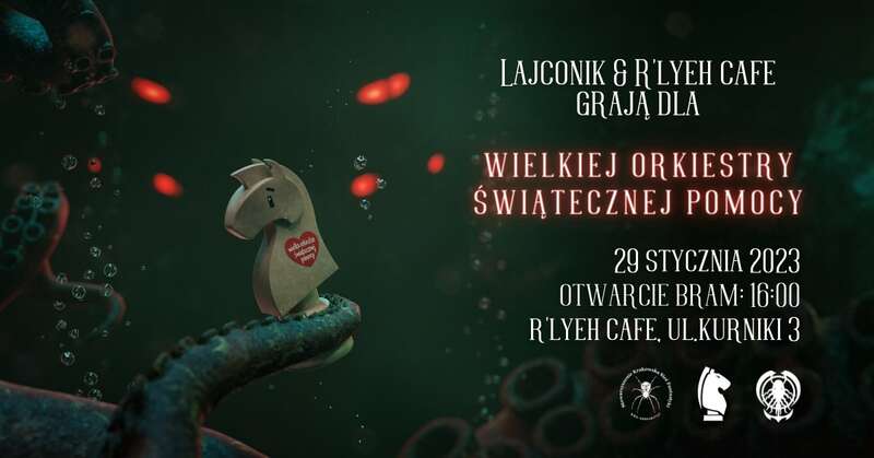 Banner Lajconik i R'lyeh Cafe grają dla WOŚP