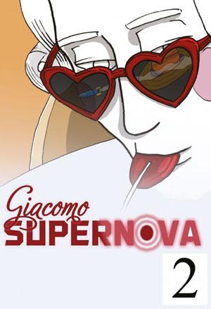 „Giacomo Supernova #02: Raptus Puellae”